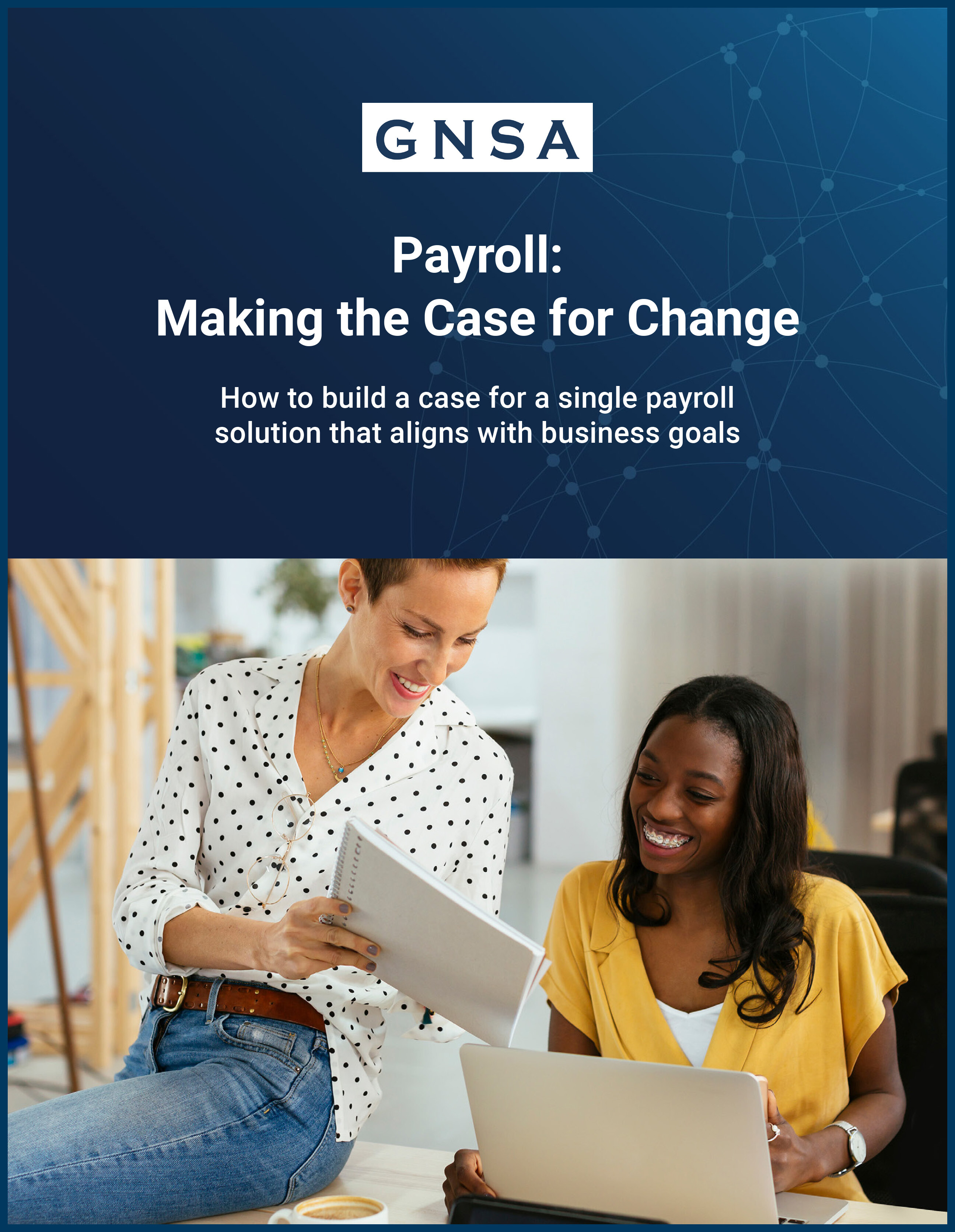 Download Making the Case for Payroll Change Whitepaper | GNSA